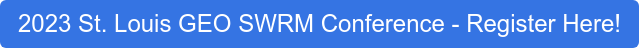 2023 St. Louis GEO SWRM Conference - Register Here!